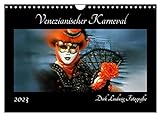 Venezianischer Karneval (Wandkalender 2023 DIN A4 quer), Calvendo Monatskalender